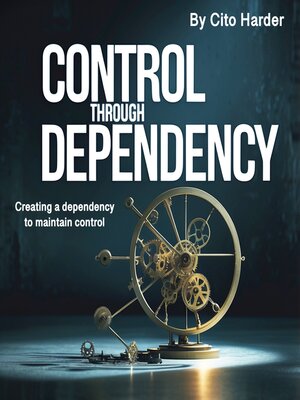 cover image of Control through Dependency